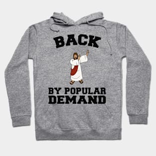 Back By Popular Demand Dabbing Easter Resurrection Jesus Hoodie